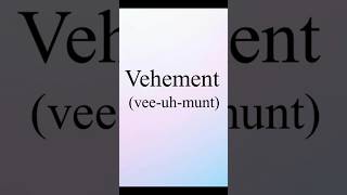 Vehement vocabulary english englishspeaking englishgrammar hindi hinditoenglish india [upl. by Reyem]