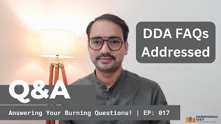 DDA EAuction Schedule Announced Addressing FAQs QampA Episode 017 [upl. by Kcirtapnhoj]