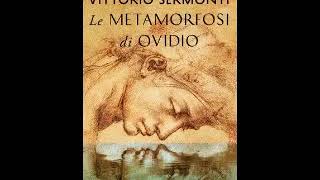 Le Metamorfosi di Ovidio Vittorio Sermonti Libro quattordicesimo vv 308 608 [upl. by Achorn]