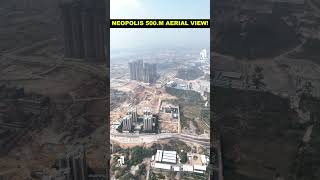 Neopolis 500 meters aerial view 🌇✨ hyderabadrealestate [upl. by Rianna]