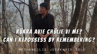 Methaneilie Jütakhrie Solo  Rukra Avie Chülie Vi Me  Official Lyric Video [upl. by Lokin]