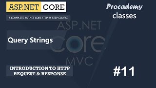 11 Query Strings  HTTP Request amp Response  ASPNET Core MVC Course [upl. by Fabrianna]