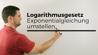 Logarithmusgesetze Exponentialgleichung umstellen  Mathe by Daniel Jung [upl. by Retlaw]