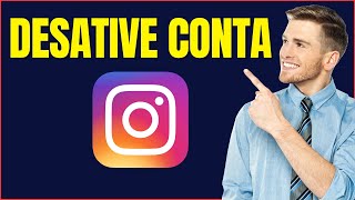 COMO DESATIVAR A CONTA DO INSTAGRAM PELO CELULAR [upl. by Evelyn312]