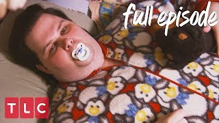 He’s a GrownUp Baby  My Crazy Obsession Full Episode [upl. by Searby]