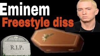 Eminem Gets Destroyed Freestyle Diss 🤣🤣 [upl. by Orvas]