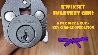 Kwikset Smartkey Gen2  Very Kwik Pick Gut amp Key Change Operation [upl. by Einnek836]