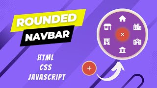 Crea un Rounded Navbar con Animaciones Sorprendentes  HTML CSS y JavaScript [upl. by Toogood]