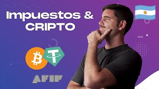 Impuestos CRIPTO en Argentina ¿Es legal ¿Cuándo hay que pagar [upl. by Annahsirhc]