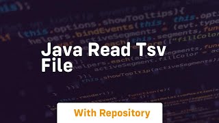 java read tsv file [upl. by Nnasor]