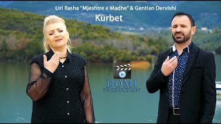 Liri Rasha amp Gentian Dervishi  Kurbeti Official Video 4K [upl. by Ahsener108]