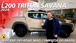 NOVA L200 TRITON SAVANA 2024  A Fora de Estrada Mais Completa Do Brasil [upl. by Odel568]