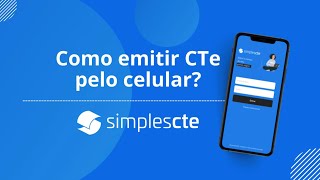 Como emitir CTe pelo celular  SimplesCTe [upl. by Kcirrag821]