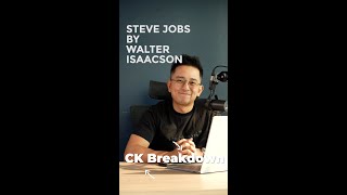 CK Breakdown The Book  Steve jobs by Walter Isaacson [upl. by Skeie862]