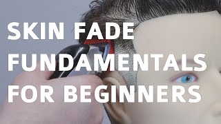 SKIN FADE TUTORIAL  STEP BY STEP EASY TO FOLLOW SKIN FADE FOR BEGINNERS [upl. by Ed985]