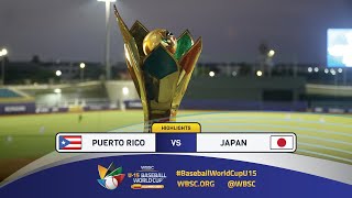 Highlights  Game 50 Puerto Rico vs Japan  2024 WBSC U15 Baseball World Cup [upl. by Curtice]