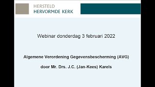 HHK Webinar over Algemene Verordening Gegevensbescherming AVG [upl. by Johanna]