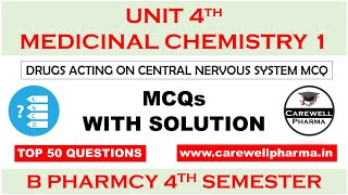 Top 50 MCQs with Solution  Unit 4 Drug acting on CNS mcq  medicinal chemistry pharmacy 4th sem [upl. by Fortier266]