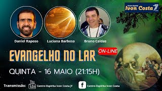 EVANGELHO NO LAR online – 16052024 2115h [upl. by Barthold]