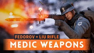 ► NEW MEDIC WEAPONS Fedorov Avtomat amp General Liu Rifle  Battlefield 1 In The Name Of The Tsar DLC [upl. by Chen]