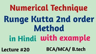 Runge kutta method of 2nd order  Numerical technique  mcse 004  bcs 054 [upl. by Tipton393]