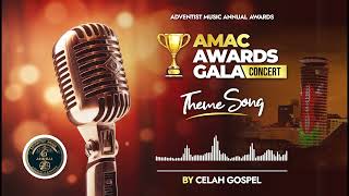 AMAC Awards Theme Song  Imba  Celah Gospel [upl. by Fugazy699]