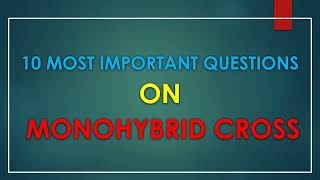 10 Most important Mcqs on Mendels Monohybrid Cross [upl. by Airuam]