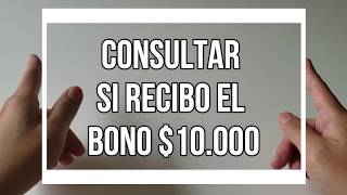 ANSES Bono Extraordinario de 10000 ¿Como saber si cobro ¿Como Consultar si cobro el bono [upl. by Eniloj]