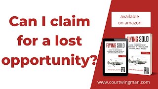 Can I claim for a lost opportunity Case Study [upl. by Annamarie180]