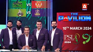 The Pavilion  Quetta Gladiators vs Lahore Qalandars Expert Analysis  10 Mar 2024  PSL9 [upl. by Aenneea]