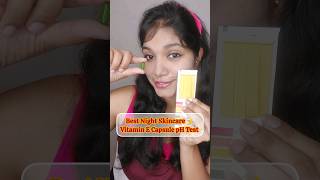 Best Night Skincare  Vitamin E Capsule For Skin  ph Test shorts skin skincare vitaminecapsule [upl. by Ludovika]