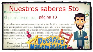 El periódico mural libro de nuestros saberes página 13 de 5 grado de primaria [upl. by Asile]