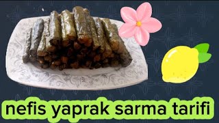 nefis yaprak sarma tarifi 🍋👩‍🍳 [upl. by Esiuqram]