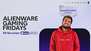 Alienware Gaming Fridays ft Assassin Army 8th November  EAFC [upl. by Dibb26]