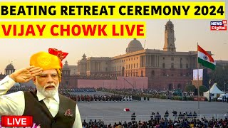 Live Beating Retreat Ceremony 2024 Vijay Chowk live  Republic Day 2024  Indian Army  PM Modi [upl. by Gertie715]