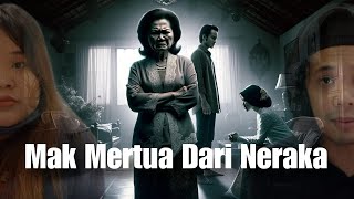 Mak Mertua Psycho Nak Dara Menantu Kesalahan Ayah Lama Menghantui Anak Perempuan [upl. by Sinegold]