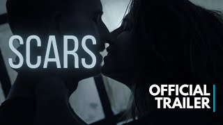 SCARS Official Trailer [upl. by Hanzelin543]