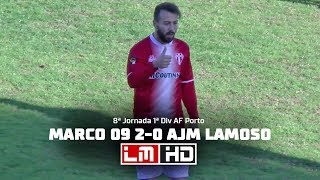 Marco 09 20 AJM Lamoso  Jª8 Serie 2 1ª Div AF Porto  LM HD [upl. by Oeak]