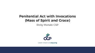 Penitential Act with Invocations Mass of Spirit and Grace [upl. by Nancie]