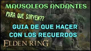 ELDEN RING  Guia de Como usar los RECUERDOS  Entrar en un MAUSOLEO ANDANTE [upl. by Einafats744]