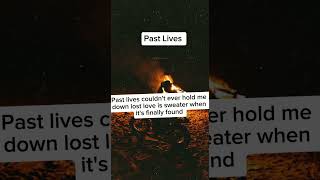 past lives sapientdream lyrics [upl. by Drannek162]