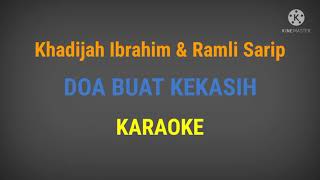 Doa buat kekasih  Khadijah Ibrahim amp Ramli Sarip Karaoke tanpa vokal [upl. by Naillig]