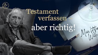 Testament verfassen  aber richtig [upl. by Noffets710]