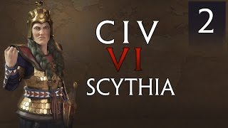 Civilization 6 Gameplay Scythia Part 2  Relationship Goals Lets Play Civ 6 First Look [upl. by Aneehsar]