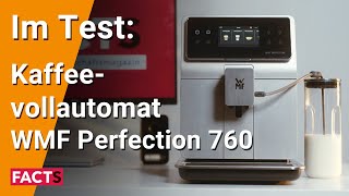 Im Test Kaffeevollautomat WMF Perfection760 [upl. by Wandis732]