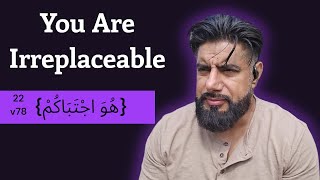 You Are Irreplaceable  هُوَ اجْتَبَاكُمْ  Perspective Short Reminders [upl. by Doralia]