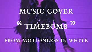 Vocal cover Timebomb  Motionless in White [upl. by Elleined332]