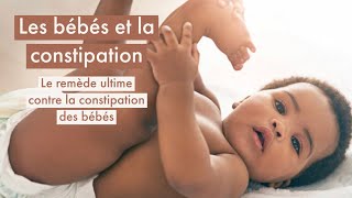 Comment SOIGNER la constipation des bébés  CONSTIPATION CHEZ LES BÉBÉS QUAND MON BÉBÉ EST CONSTIPÉ [upl. by Acinoryt]