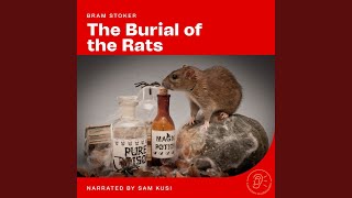 Chapter 4  The Burial of the Rats [upl. by Imef181]