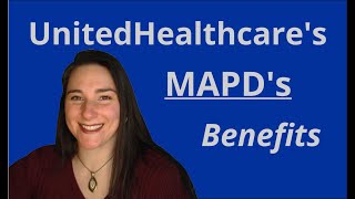 UHCs MAPD Benefits [upl. by Josiah]